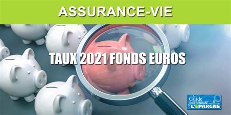 Assurance Vie Taux Des Fonds Euros Les Premi Res Publications