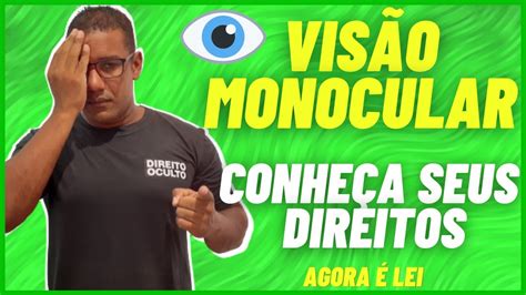 VISAO MONOCULAR É DEFICIENCIA COMO SE APOSENTAR VISAO MONOCULAR