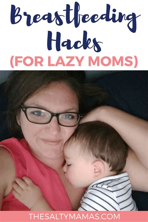 The Best Breastfeeding Hacks For Lazy Moms Make Nursing Easier For You