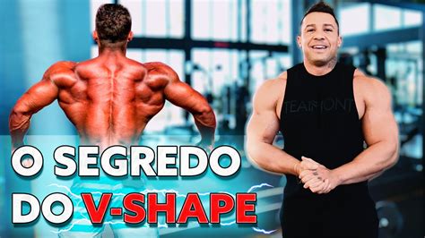 Treino De Dorsal Para Ter Um Shape Em V Youtube