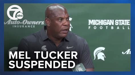 Mel Tucker Suspended As Msu Football Coach For Alleged Sexual