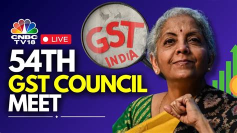 Gst Council Meeting Live What S The Future Of Gst Compensation Cess