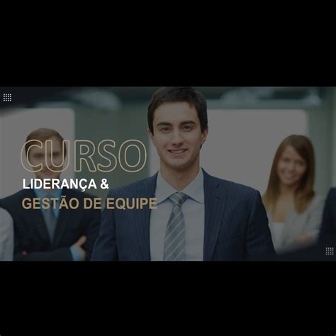 Curso Lideran A E Gest O De Equipe Abralider Caxias Do Sul