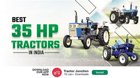 Best 35 HP Tractor Price List In India 2025 Popular Models Features