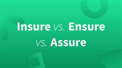 Ensure Vs Insure Vs Assurea Quick Guide