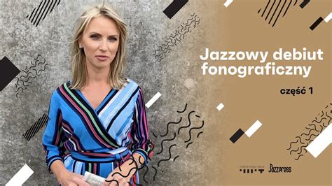 Jazzowy debiut fonograficzny 2021 Zaproszenie do udziału część 1