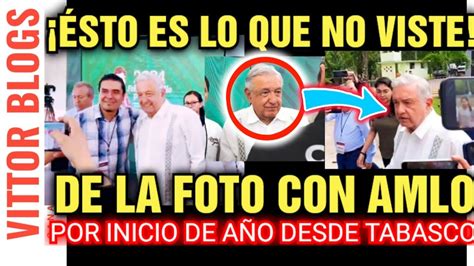 Sto Es Lo Que No Viste De La Foto Con Amlo Por Inicio De A O Nuevo