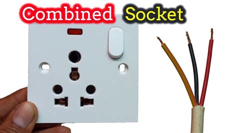 How To Connection Combined Socket At Home Combined Board