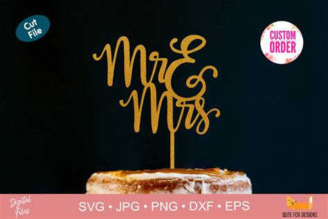 Cake Topper Svg Mr And Mrs Cake Topper Svg File Wedding Etsy