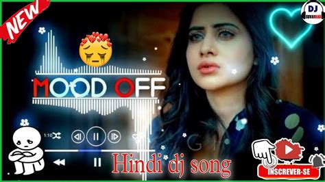 Mood Off Song Mashup Song Arijit Singh Beat Heart Broken Songs