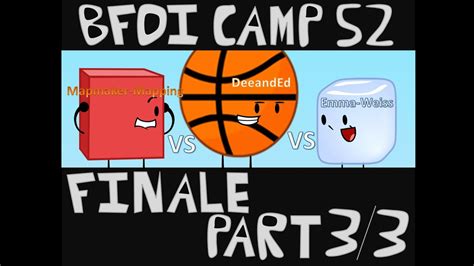 Bfdi Camp S2 Finale Part 3 Youtube