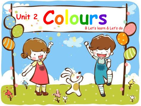 Unit Colours Partb Lets Learn Lets Do Ppt