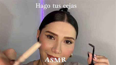 Asmr EstÉtica Arreglo Y Maquillo Tus Cejas 🤗 Asmr Roleplay 🧏🏻‍♀️ Asmrale 💤 Youtube