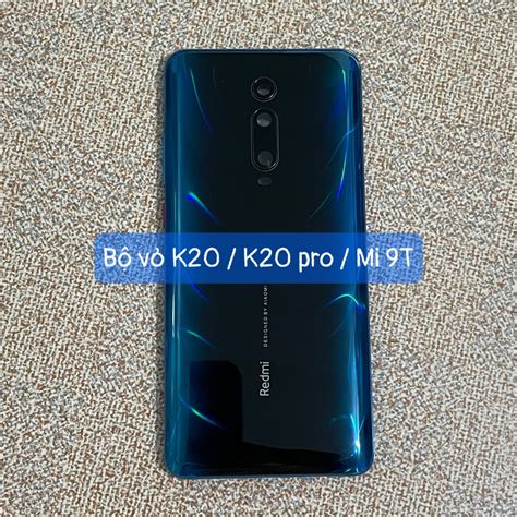 bộ vỏ xiaomi Redmi K20 / K20 pro / Mi 9T (kèm kính camera,khay sim ...