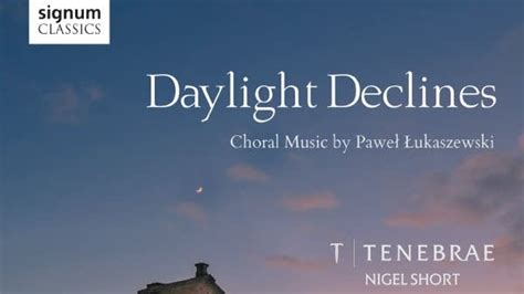 Choral Featured Album Daylight Declines