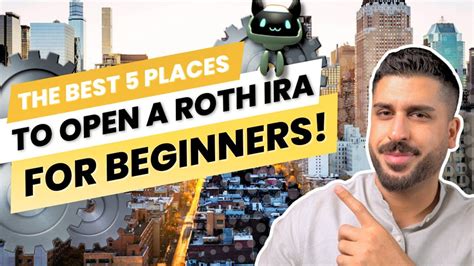 5 Best Places To Open A Roth Ira For Beginners Youtube