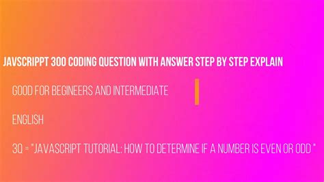 Javascript Tutorial How To Determine If A Number Is Even Or Odd Javascript Code Coding