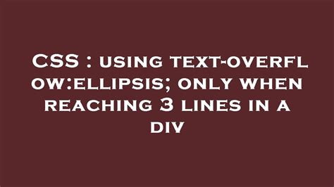 Css Using Text Overflow Ellipsis Only When Reaching Lines In A Div