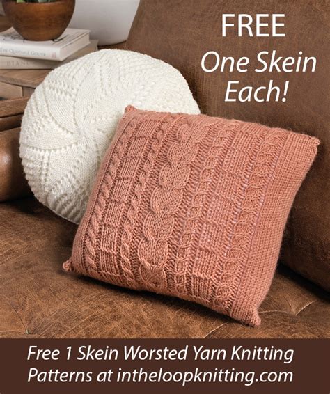 One Skein Worsted Yarn Knitting Patterns In The Loop Knitting