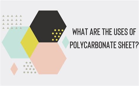 What are the uses of polycarbonate sheet?