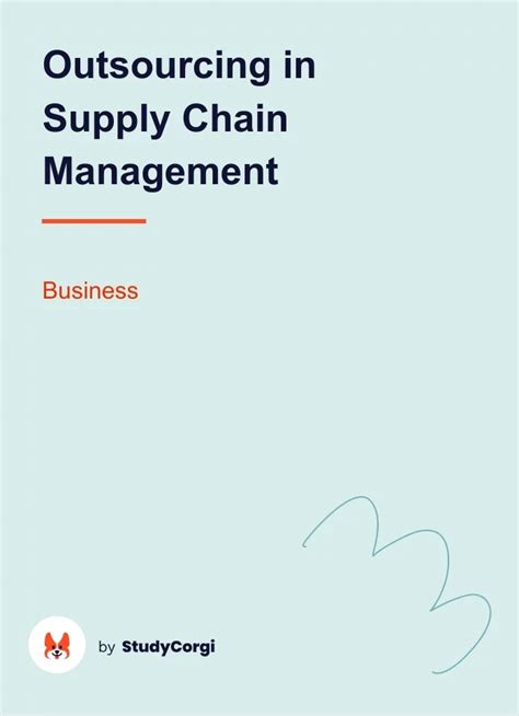 Outsourcing In Supply Chain Management Free Essay Example