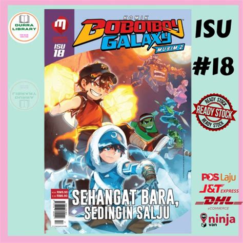 Komik Boboiboy Galaxy Musim Isu Sehangat Bara Sedingin Salju