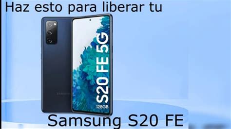 Como Desbloquear Por IMEI El Samsung S20 FE YouTube