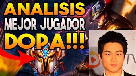 ASI JUEGA El MEJOR JUGADOR Del LOL ANALISIS DOPA MID GUIA LOL YouTube