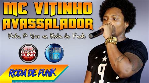 Mc Vitinho Avassalador Pela Vez Ao Vivo Na Roda De Funk