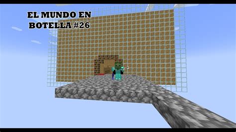 MINECRAFT EL MUNDO EN BOTELLA 26 LA BIBLIOTECA OCULTA YouTube