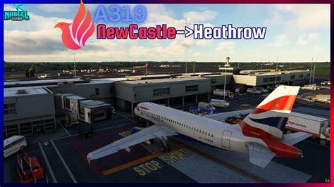 MSFS LIVE New Fenix A319 Real Life BA Ops NEWCASTLE Heathrow