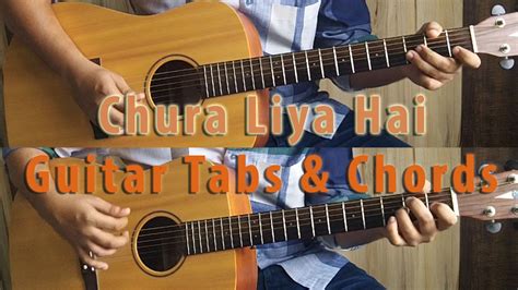 Chura Liya Hai Tumne Jo Dil Ko Acoustic Guitar Lesson Tutorial Tabs