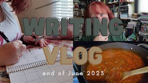 A Cozy Writing Vlog End Of June And Preparing For Camp Nanowrimo