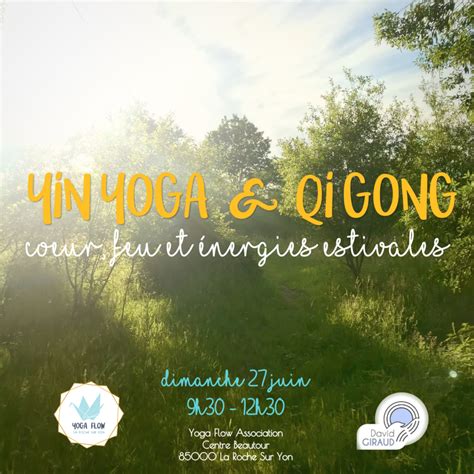 Atelier Yin Yoga Qi Gong Coeur feu et énergies estivales Yoga