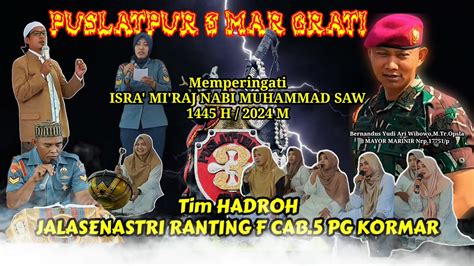 Peringatan ISRA MI RAJ Dan Sholawat Bersama Tim Hadroh Jalasenastri