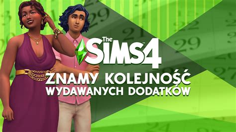 Znamy Plany Na Kolejne Dodatki Do The Sims 4 Sims Week