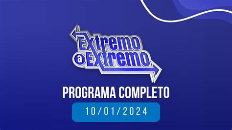 EN VIVO De Extremo A Extremo 10 01 2024 YouTube