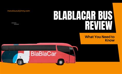 BlaBlaCar Bus Review: What You Need to Know 2023 - Maruti Suzuki Jimny ...