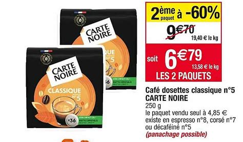 Promo Caf Dosettes Classique N Carte Noire Chez Cora Icatalogue Fr