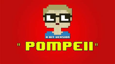 Pompeii Bastille 8 Bit Version Youtube