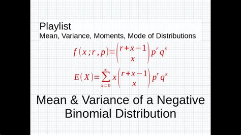 Mean And Variance Negative Binomial Distribution Youtube