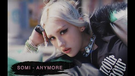 Jeon Somi Anymore Lyrics Youtube