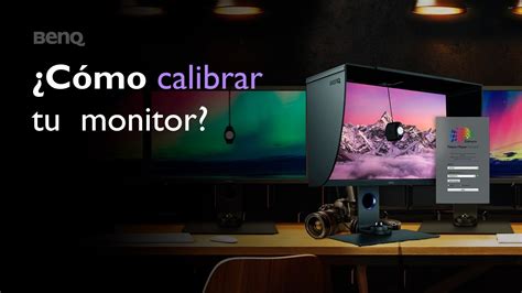 ¿como Calibrar Tu Monitor Benq Youtube