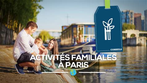 Paris En Famille Activit S Ne Pas Manquer Profession Voyages