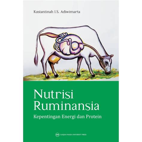 Jual Buku Nutrisi Ruminansia Kepentingan Energi Dan Protein Shopee