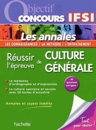 Objectif Concours Ifsi Annales L Preuve De Culture G N Rale Broch