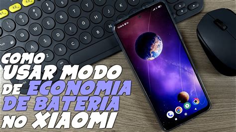 Como Usar Modo De Economia De Bateria No Xiaomi Redmi E Poco Youtube