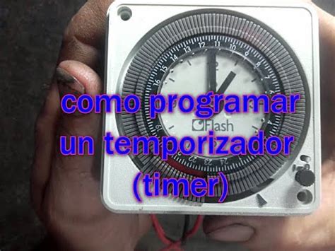 Como Programar Un Temporizador Timer YouTube