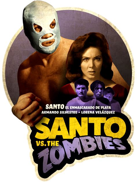 Santo vs. the Zombies T-shirt and sweatshirt - Comic book shirts, Movie shirts, Kung Fu shirts ...