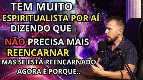 ESPIRITUALISTAS E REENCARNAÇÃO Fahel Molina YouTube